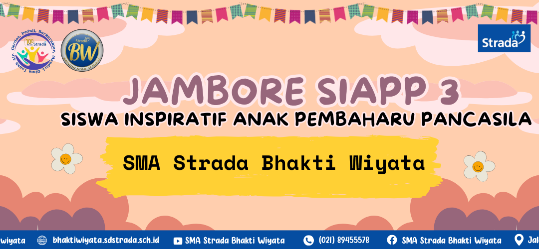 BWERAKSI Menginspirasi: Langkah Kecil, Dampak Besar dari SMA Strada Bhakti Wiyata Jambore SIAPP 3